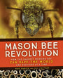 Mason Bee Revolution [1060] Blue Sky Bee Supply