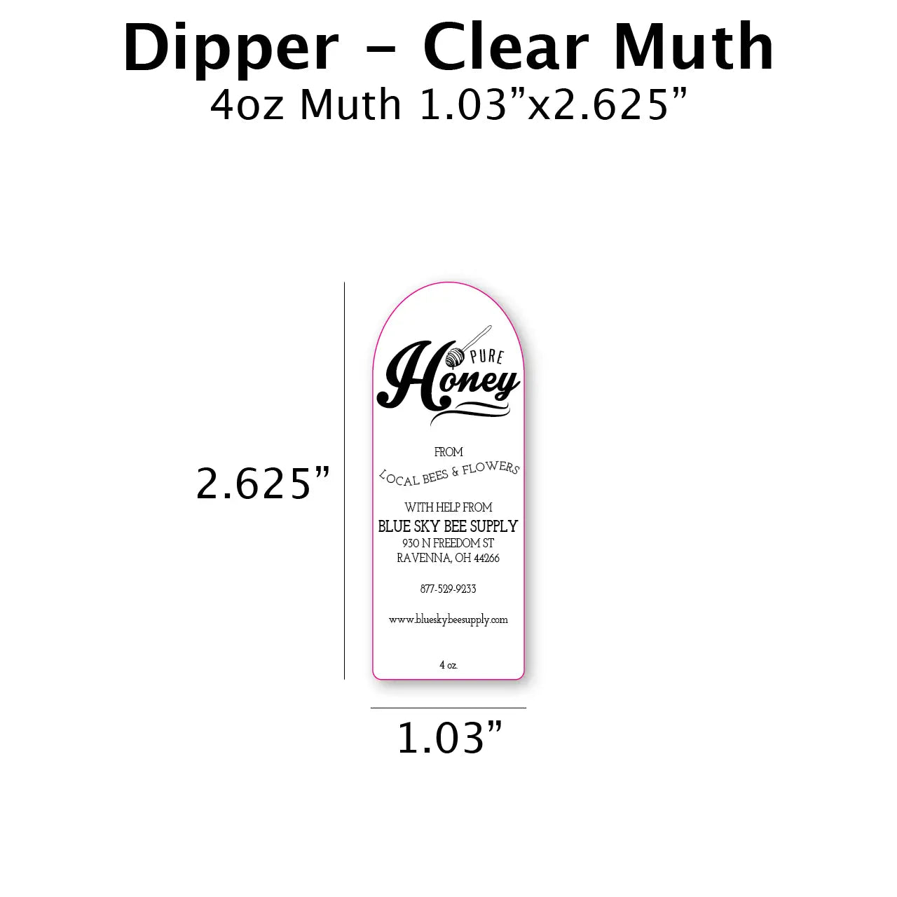 Dipper - Clear Muth Label Blue Sky Bee Supply