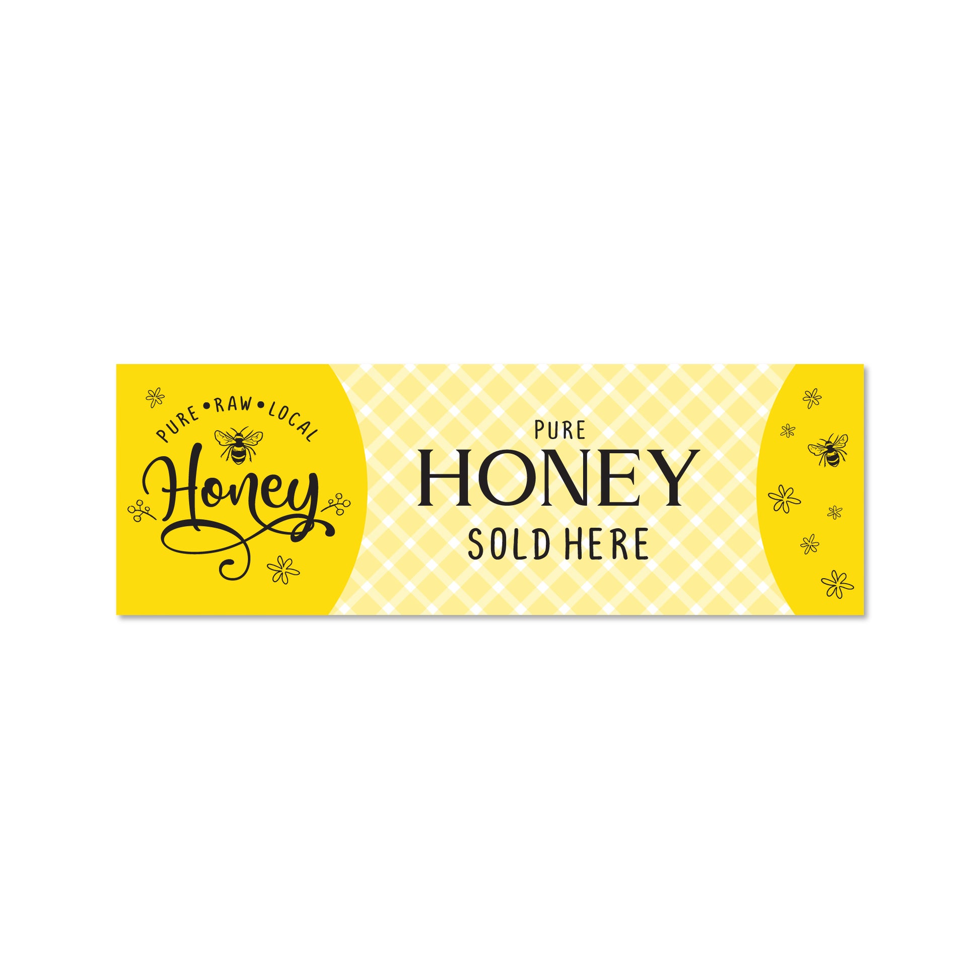 "Pure Honey Sold Here" Stock Vinyl Banner [HFS-SBAN]