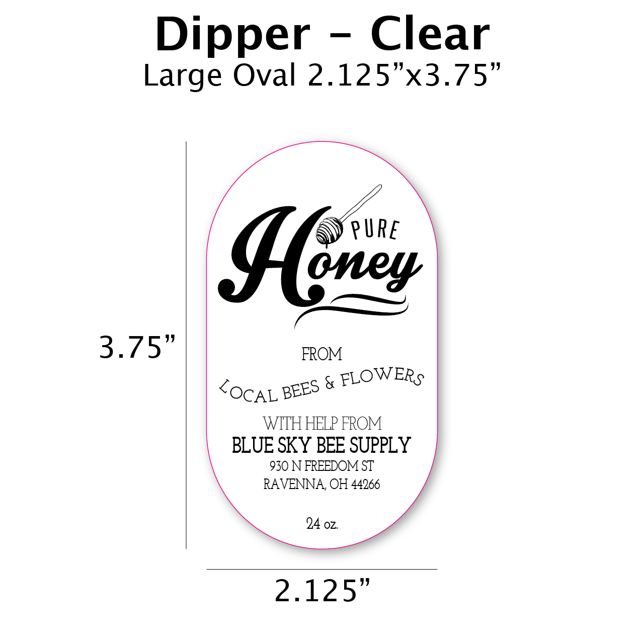 Dipper - Clear Label