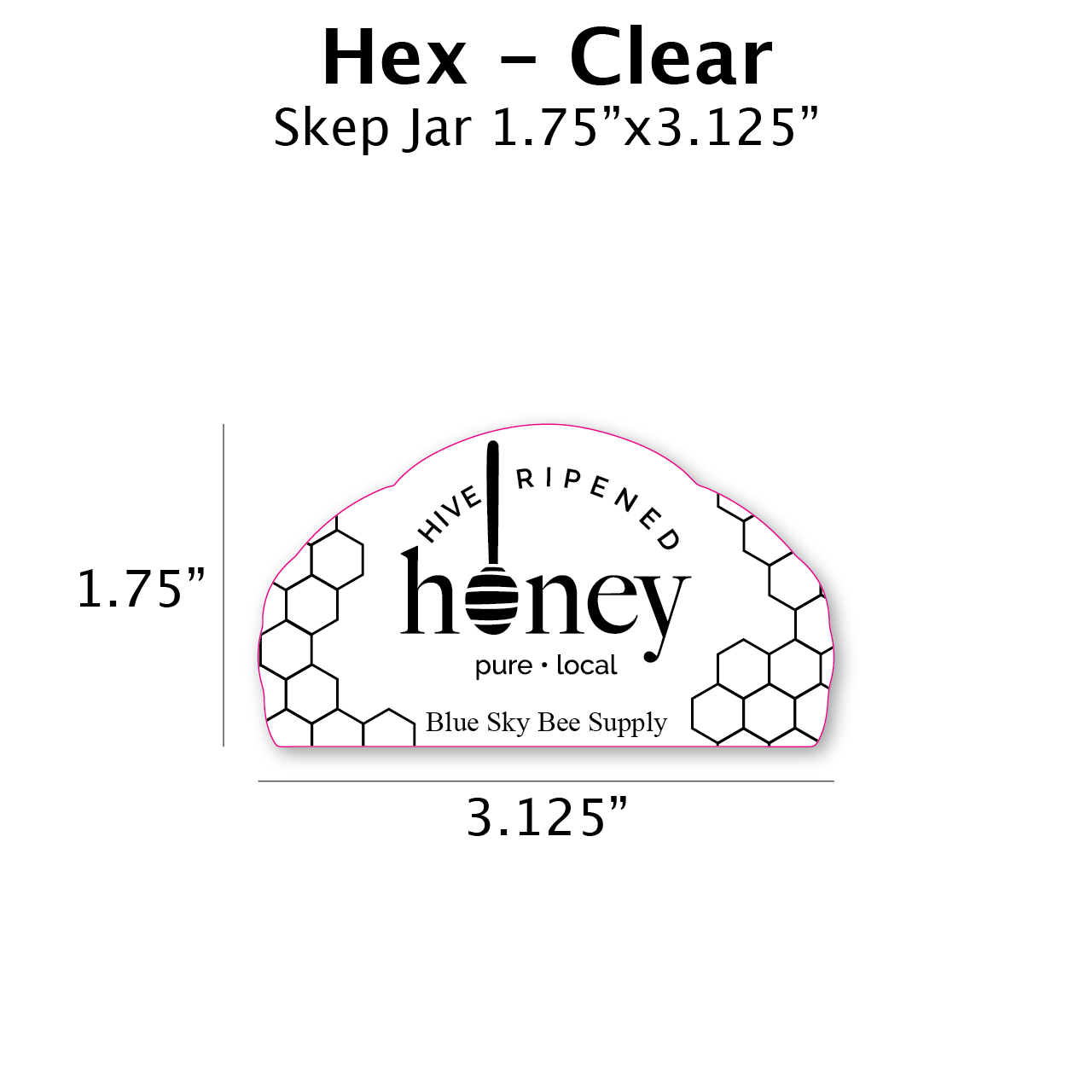 Hex - Clear Label