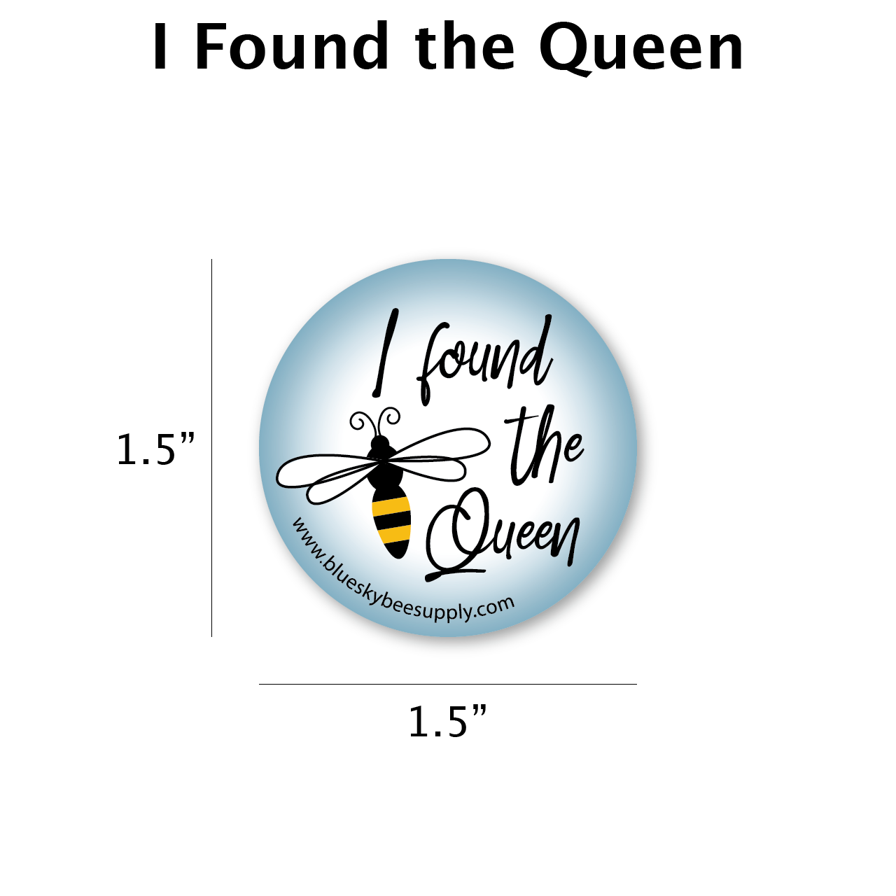 I found the Queen (roll of 250 - 1.5" stickers) [IL-Q]