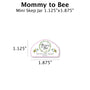 Mommy to Bee - Favor Label (100 Count) Blue Sky Bee Supply