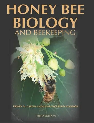 Honey Bee Biology and Beekeeping (3rd Revised Edition) Blue Sky Bee Supply